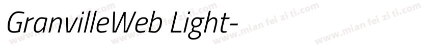 GranvilleWeb Light字体转换